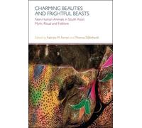Thomas Dahnhardt Charming Beauties and Frightful Beasts (Tascabile)