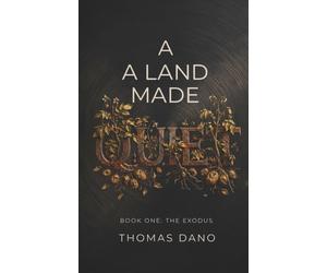 Thomas Dano A Land Made Quiet: Book One: The Exodus (Tascabile)