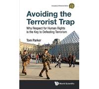 Thomas David Pa Avoiding The Terrorist Trap: Why Respect For (Copertina rigida)