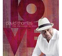 Thomas,David - The Message Is Love