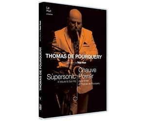 Thomas de pourquery : supersonic ; chauve power