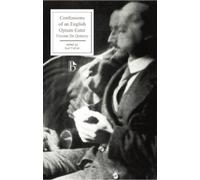 Thomas De Quincey Confessions of an English Opium-Eater (Tascabile)