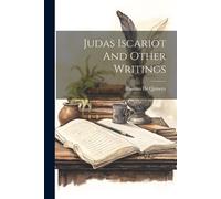 Thomas de Quincey Judas Iscariot And Other Writings (Tascabile)