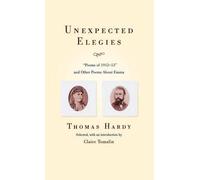 Thomas Defendant Hardy Unexpected Elegies (Copertina rigida)