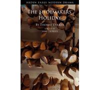 Thomas Dekker The Shoemakers' Holiday (Copertina rigida)