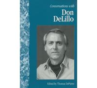 Thomas DePietro Conversations with Don DeLillo (Tascabile)