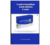 Thomas Deriksen Understanding Amlodipine Usage (Tascabile)