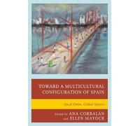 Thomas Deveny Toward a Multicultural Configuration of Spain (Copertina rigida)