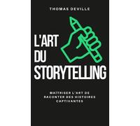 Thomas Deville L'art du storytelling (Tascabile) Éveil Moderne