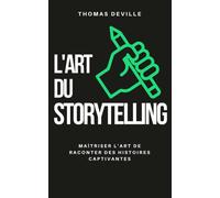 Thomas Deville L'art du storytelling (Tascabile) Éveil Moderne