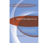 Thomas Dietz Global Order Beyond Law (Tascabile)