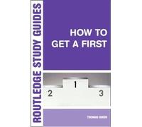 Thomas Dixon How to Get a First (Tascabile)