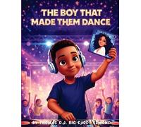 Thomas Dj Big Daddy Edmond The Boy That Made Them Dance (Tascabile)