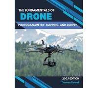 Thomas Dowell The fundamentals of drone photogrammetry, mapping, and (Tascabile)