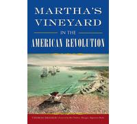 Thomas Dresser Martha's Vineyard in the American Revolution (Tascabile) Military
