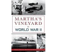 Thomas Dresser Martha's Vineyard in World War II (Tascabile)