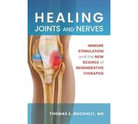 Thomas E. Buchheit Healing Joints and Nerves (Tascabile)