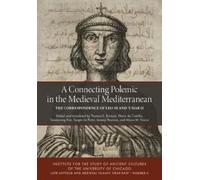 Thomas E Burman A Connecting Polemic in the Medieval Mediterranean (Tascabile)