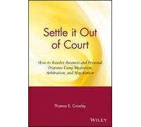 Thomas E. Crowley Settle it Out of Court (Tascabile)