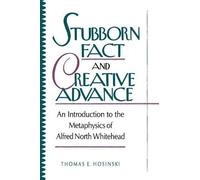 Thomas E. Hosinski, C. S. C. Stubborn Fact and Creative Advance (Tascabile)