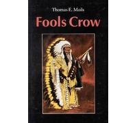 Thomas E. Mails Fools Crow (Tascabile)