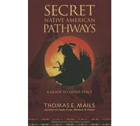 Thomas E Mails Native American Pathways (Tascabile)