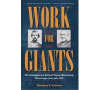 Thomas E. Parson Work for Giants (Tascabile) Civil War Soldiers and Strategies
