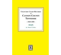 Thomas E Partlo Chancery Court Records of Cannon County, Tennessee, (Tascabile)