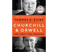 Thomas E. Ricks Churchill and Orwell (Tascabile)
