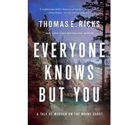 Thomas E. Ricks Everyone Knows But You (Copertina rigida) Ryan Tapia Novel