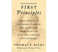 Thomas E Ricks First Principles (Tascabile)