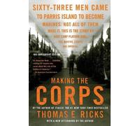 Thomas E Ricks Making the Corps (Tascabile) Bestselling Military History