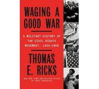 Thomas E Ricks Waging a Good War (Copertina rigida)