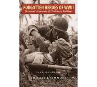 Thomas E. Simmons Forgotten Heroes of World War II (Tascabile)