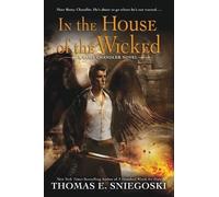 Thomas E. Sniegoski In the House of the Wicked (Tascabile) Remy Chandler Novel