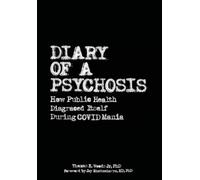 Thomas E Woods Diary of a Psychosis (Copertina rigida)