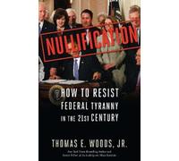Thomas E. Woods Nullification (Copertina rigida)
