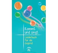 Thomas Ebinger Kommt und singt - Liederbuch für die Jugend: (Copertina rigida)