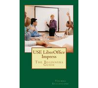 Thomas Ecclestone USE LibreOffice Impress (Tascabile)