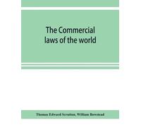 Thomas Edward S The Commercial laws of the world, comprising the mer (Tascabile)