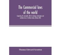 Thomas Edward S The Commercial laws of the world, comprising the mer (Tascabile)