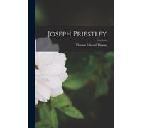 Thomas Edward Thorpe Joseph Priestley (Tascabile)