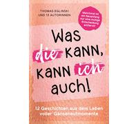 Thomas Eglinski Was die kann, kann ich auch: 12 Geschichten a (Copertina rigida)