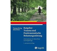 Thomas Ehring A Ratgeber Trauma und Posttraumatische Belastungsstöru (Tascabile)