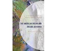 Thomas Ehrlich Reifer Carlton D. The American Dream and Dreams Def (Tascabile)