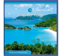 Thomas Eichenbrenner - Insel Der Ruhe