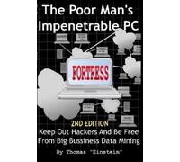 Thomas "Einstein" The Poor Man's Impenetrable PC Fortress (Tascabile)