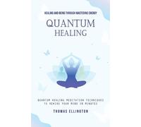 Thomas Ellington Quantum Healing (Tascabile)