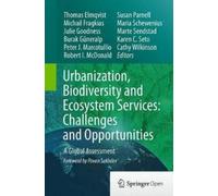 Thomas Elmqvist Urbanization, Biodiversity and Ecosystem Services: C (Tascabile)