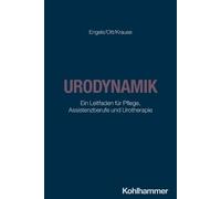 Thomas Engels Franziska Ott Martin Krause Urodynamik (Tascabile)